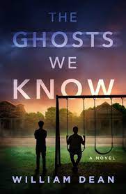 The Ghosts We Know by William Dean ePub Download