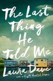 The Last Thing He Told Me by Laura Dave ePub Download