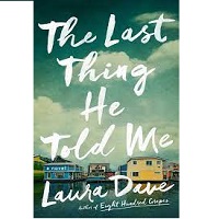 The Last Thing He Told Me by Laura Dave ePub Download