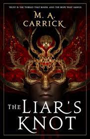 The Liar s Knot by M A Carrick ePub Download