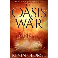 The Oasis War Trail Of Magic B1 Kevin George