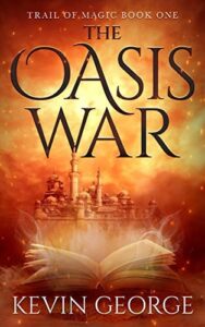 The Oasis War by Kevin George PDF Download