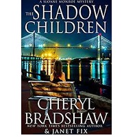 The Shadow Children Sloane M Cheryl Bradshaw