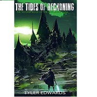 The Tides of Reckoning The Outlands Saga B2 Tyler Edwards