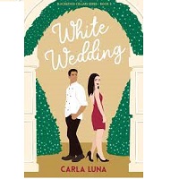 White Wedding A Christmas Roma Carla Luna