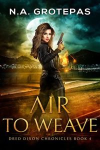 Air to Weave by N.A. Grotepas PDF Download