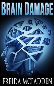 Brain Damage by Freida McFadden PDF Download