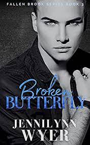 Broken Butterfly by Jennilynn Wyer PDF Download