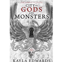 City of Gods and Monsters House of Devils B1 Kayla Edwards