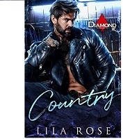 Country Diamond MC Book 1 by Lila Rose