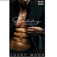 Daddy Means Business by Lucky Moon