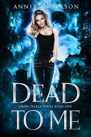 Dead to Me by Annie Anderson PDF Download