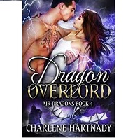 Dragon Overlord (Air Dragons Book 4) by Charlene Hartnady