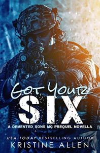 Got Your Six by Kristine Allen PDF Download
