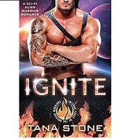 Ignite by Tana Stone