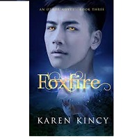 Karen Kincy by Foxfire
