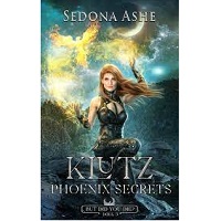 Klutz Phoenix Secrets But Did You Die B3 by Sedona Ashe