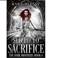 Kyra Alessy The Dark Brothers 06 Seized to Sacrifice