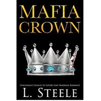 L. Steele by Mafia Crown PDF Download