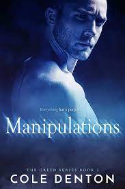 Manipulations The Greed Series by Cole Denton PDF Download