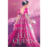 Most Eligible Bride in London The Ella Quinn