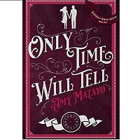 Only Time Will Tell A Charles by Amy Matayo PDF Download
