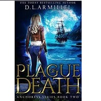 Plague of Death Anchoress 2 by D. L. Armillei