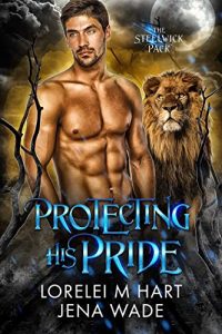 Protecting His Pride Jena Wade PDF Download