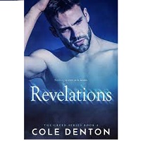 Revelations The Greed Series by Cole Denton PDF Download