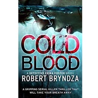 Robert Bryndza by Cold Blood