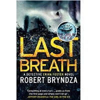 Robert Bryndza by Last Breath