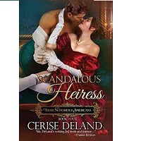 Scandalous Heiress by Cerise DeLand PDF Download