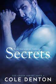Secrets The Greed Series by Cole Denton PDF Download