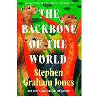 The Backbone of the World Trespass collection Jones Stephen Graham