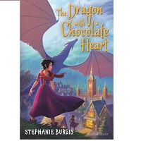 The Dragon with a Chocolate Heart by Burgis Stephanie
