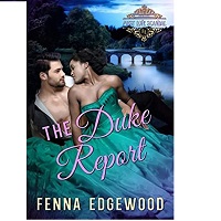 The Duke Report An Enemies to by Fenna Edgewood