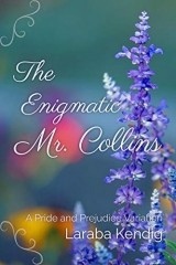 The Enigmatic Mr. Collins A Pr by Laraba Kendig PDF Download