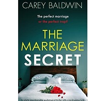 The Marriage Secret Carey Baldwin