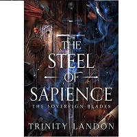 The Steel of Sapience