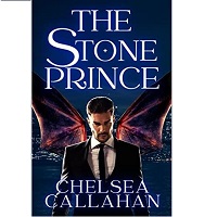 The Stone Prince The Timeless Soul Series B1 Chelsea Callahan