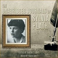The Unabridged Journals of Sylvia Plath Sylvia Plath