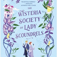 The Wisteria Society of Lady Scoundrels Dangerous Damsels 1 by India Holton