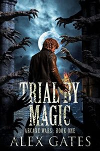 Trial by Magic by Alex Gates PDF Download