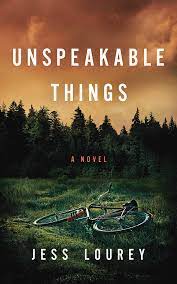 Unspeakable Things by Jess Lourey PDF Download