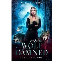 Wolf Damned Gift of The Wolf 2 by Violet Fox