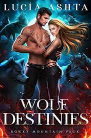Wolf Destinies Rocky Mountain Pack Book 4 PDF Download