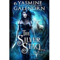 Yasmine Galenorn Wild Hunt 1 The Silver Stag