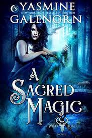 Yasmine Galenorn by A Sacred Magic PDF Download