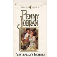 Yesterdays Echoes Penny Jordan
