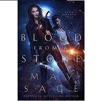 Blood From A Stone by May Sage Sage May